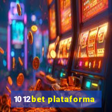 1012bet plataforma