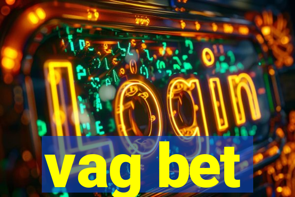 vag bet