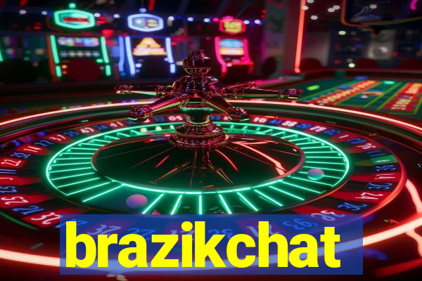 brazikchat