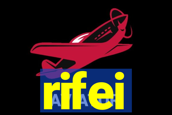 rifei