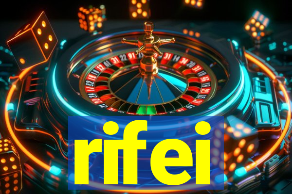 rifei