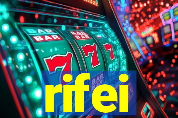 rifei