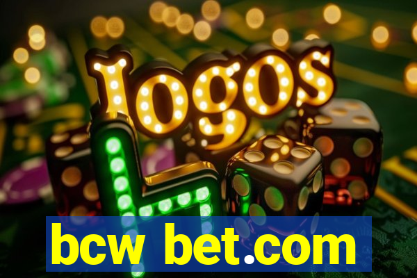 bcw bet.com