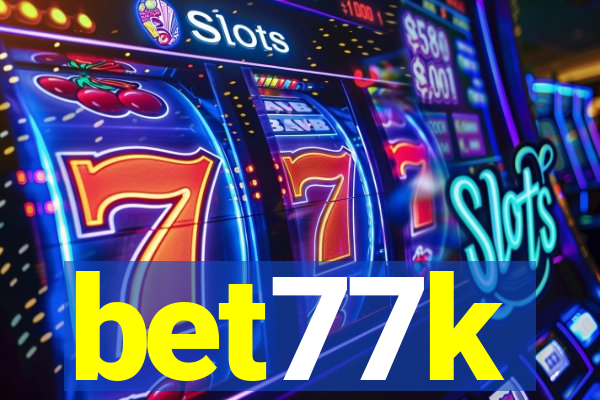 bet77k