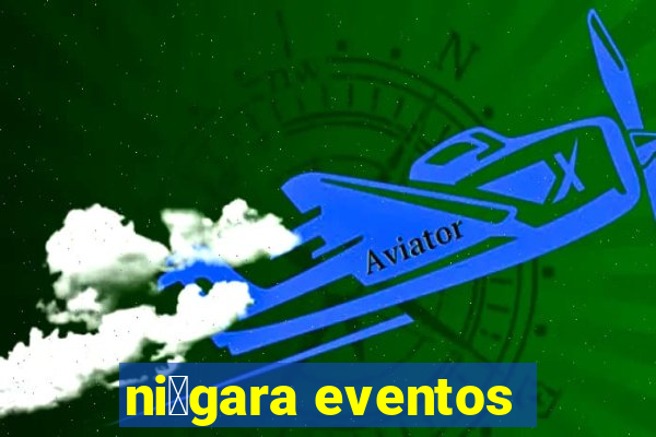 ni谩gara eventos