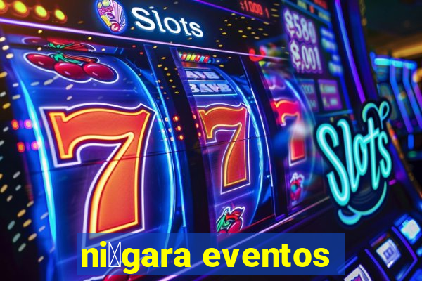 ni谩gara eventos