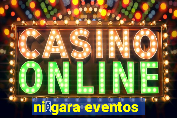 ni谩gara eventos