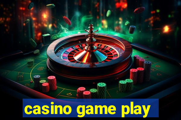 casino game play