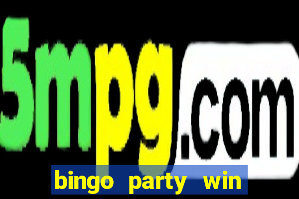 bingo party win real cash