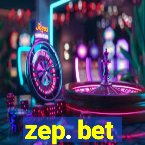 zep. bet