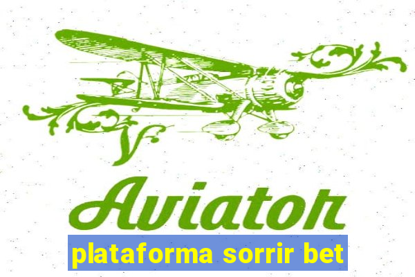 plataforma sorrir bet