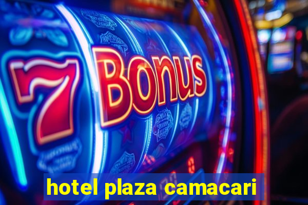 hotel plaza camacari