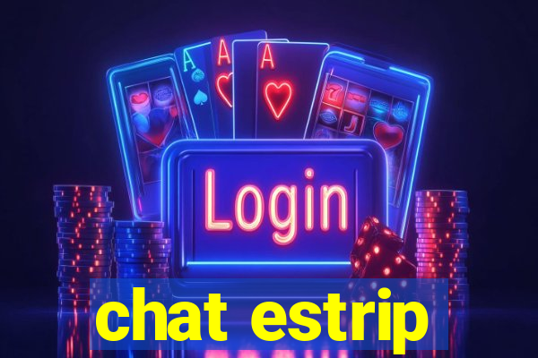 chat estrip