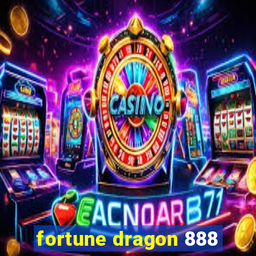 fortune dragon 888