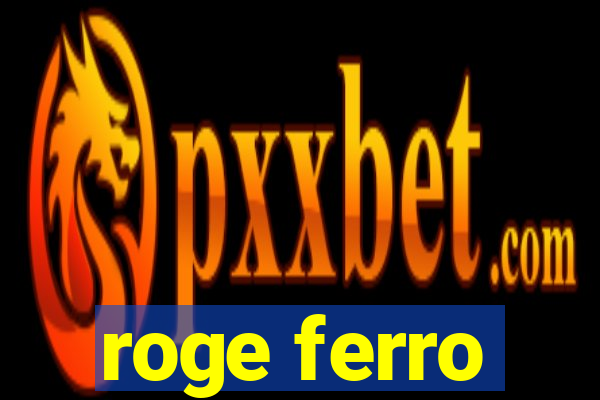 roge ferro