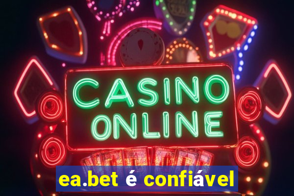 ea.bet é confiável