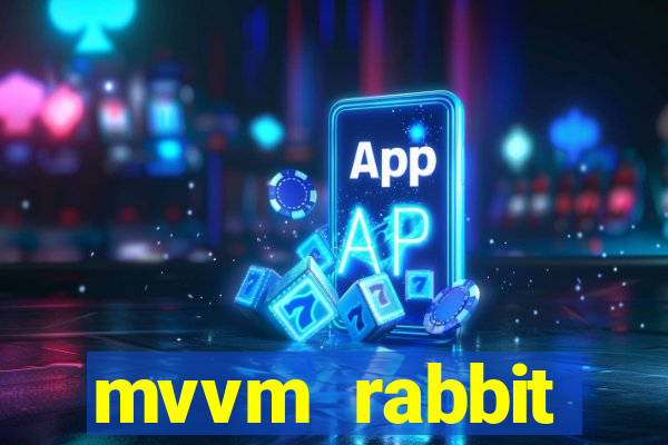 mvvm rabbit download filmes