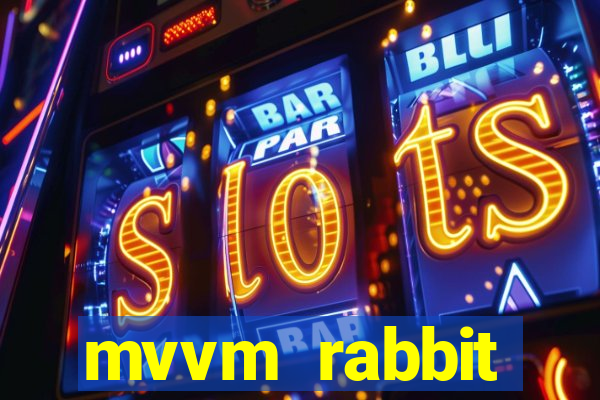 mvvm rabbit download filmes