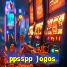 ppsspp jogos download mediafıre