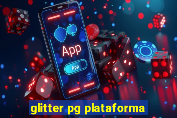 glitter pg plataforma