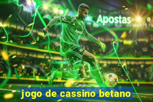 jogo de cassino betano