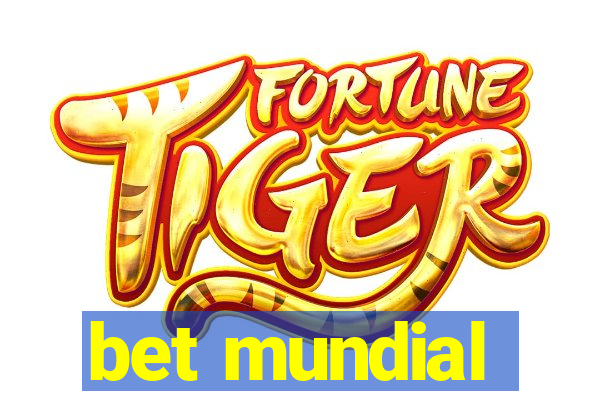 bet mundial