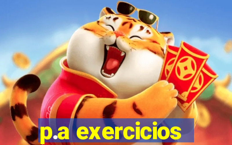 p.a exercicios