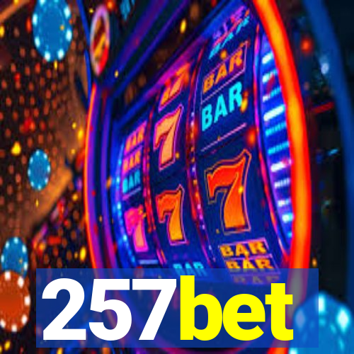 257bet