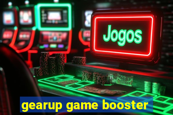 gearup game booster