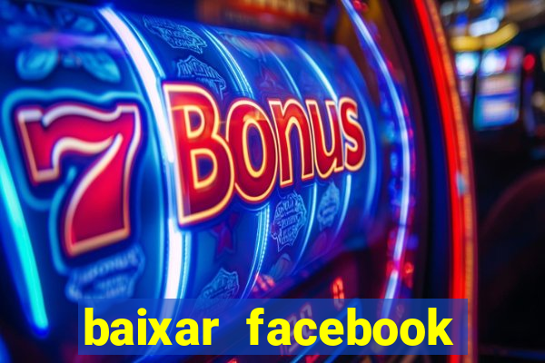 baixar facebook lite baixaki