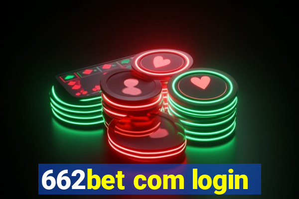 662bet com login