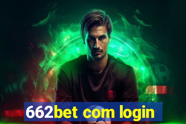 662bet com login