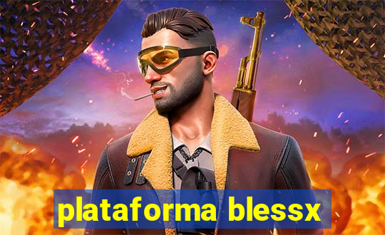 plataforma blessx