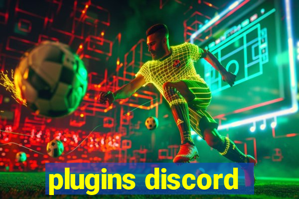 plugins discord