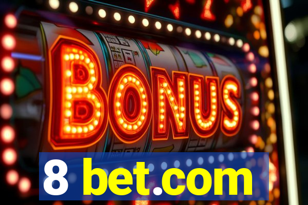 8 bet.com