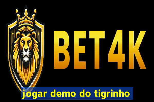 jogar demo do tigrinho