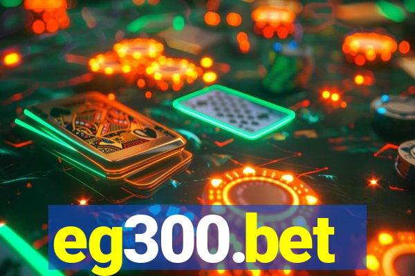 eg300.bet