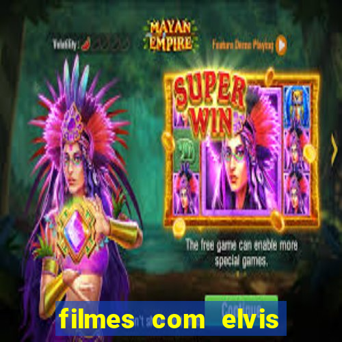 filmes com elvis presley dublado