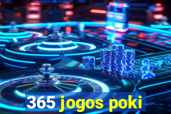 365 jogos poki