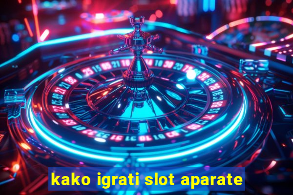 kako igrati slot aparate