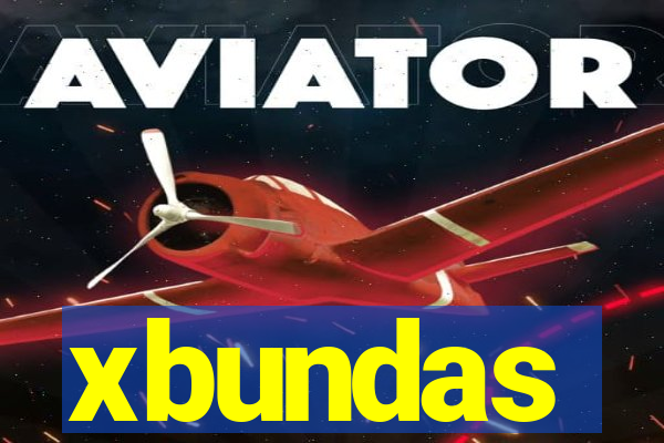 xbundas