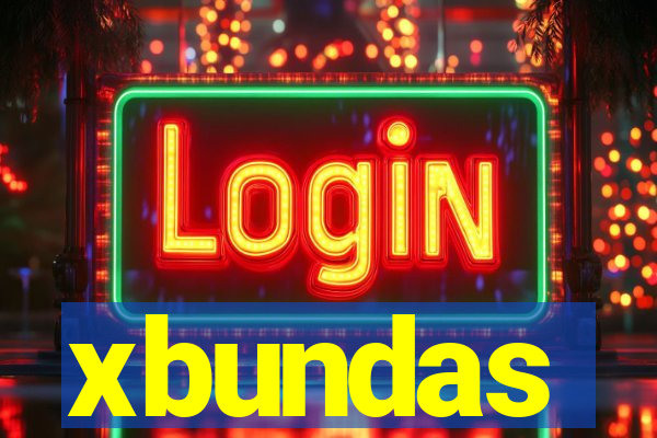 xbundas