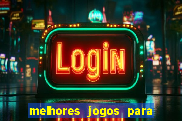 melhores jogos para o tablet