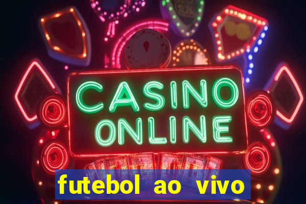 futebol ao vivo sem virus