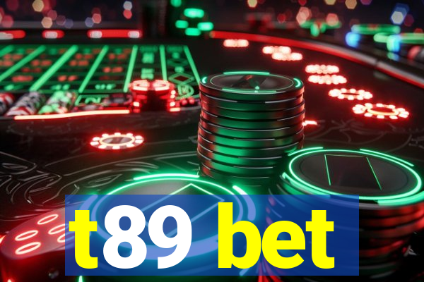 t89 bet