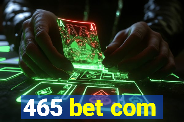 465 bet com