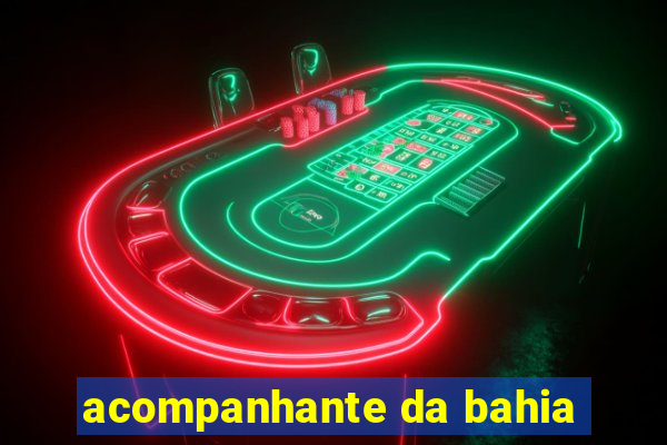 acompanhante da bahia