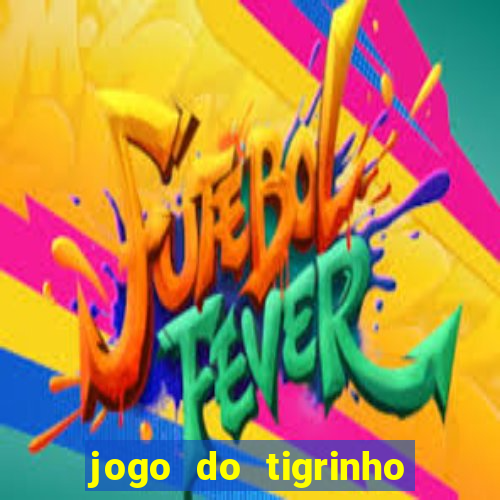 jogo do tigrinho ta pagando