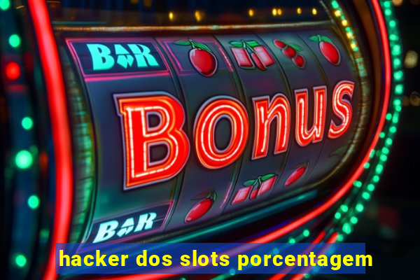 hacker dos slots porcentagem