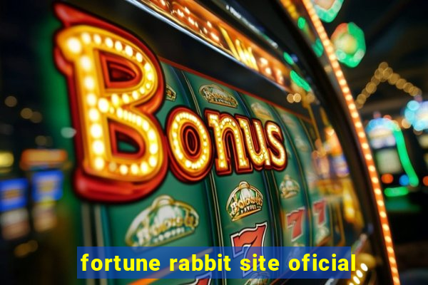 fortune rabbit site oficial